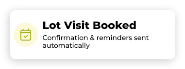 Notification of a lot visit booking. Confirmation & reminders were sent automatically.